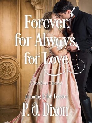 cover image of Forever, for Always, for Love